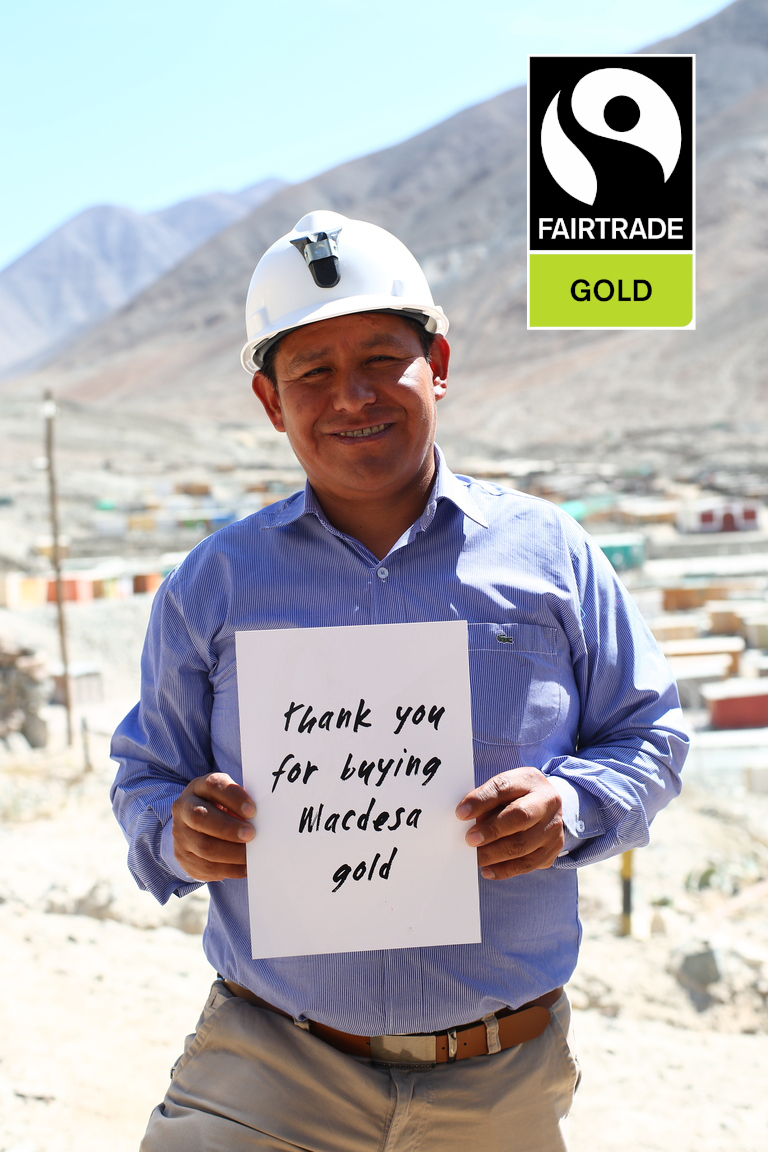 Our Fairtrade Gold comes from Macdesa in Peru, and brings benefit to the mining community their and their families.